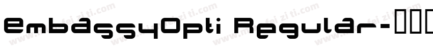 EmbassyOpti Regular字体转换